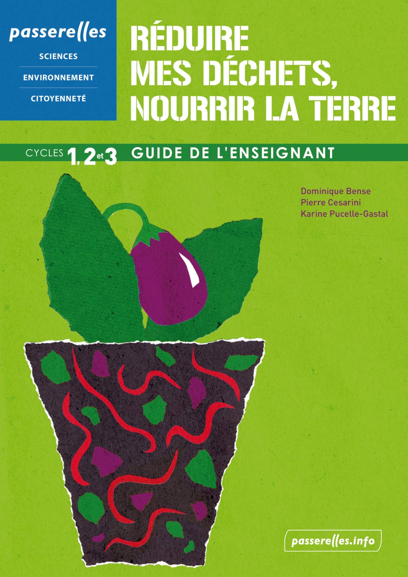Passerelles - Réduire mes déchets, nourrir la Terre, Tirage pour l'association Passerelles Professional & Reference Books