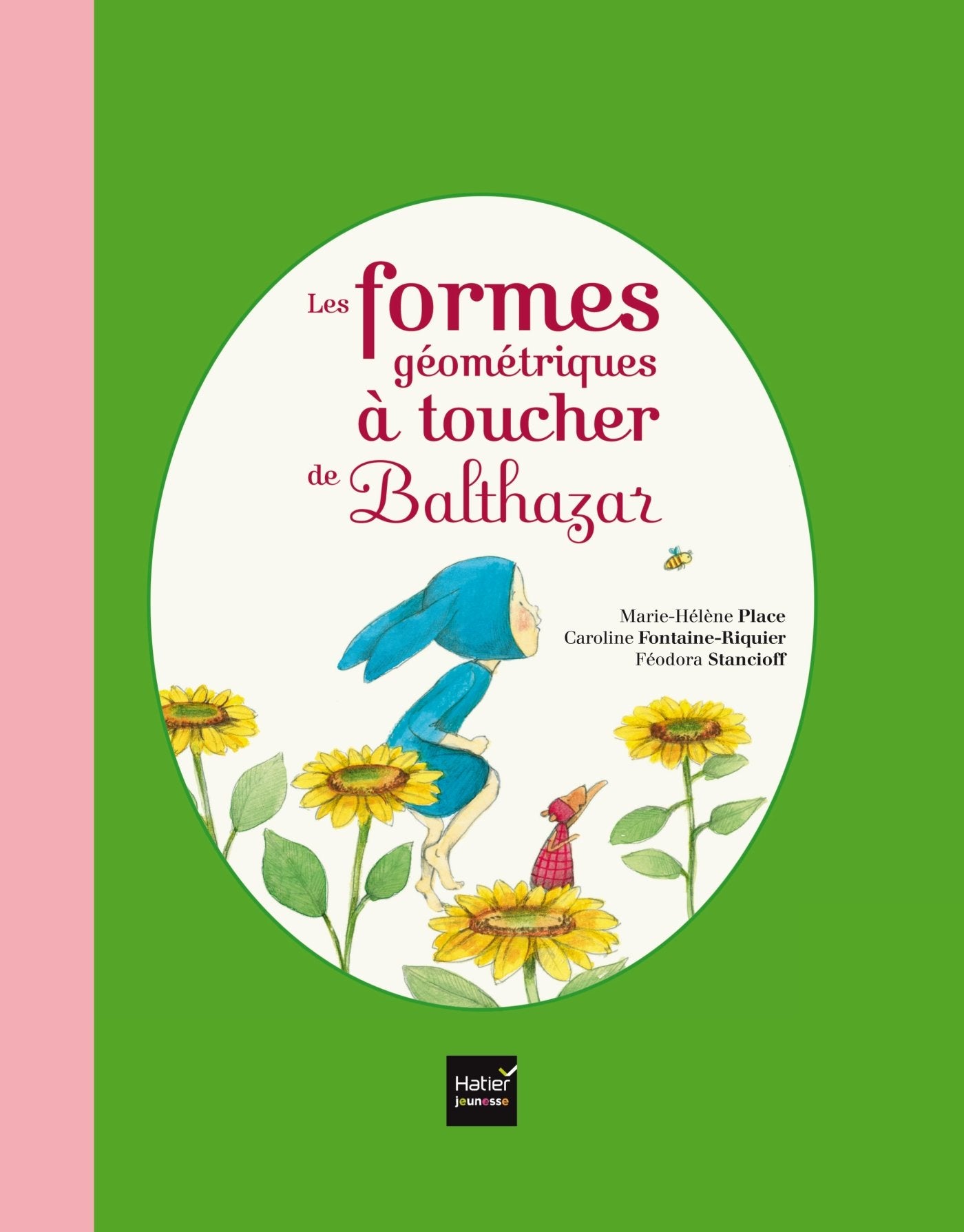 Les formes geometriques a toucher de Balthazar Novels & Short Stories
