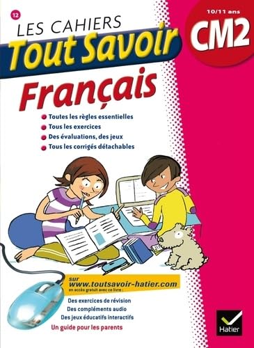Les cahiers Tout savoir Français CM2 10/11 ans book