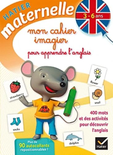 Mon cahier imagier pour apprendre l'anglais: Maternelle 3-6 ans book