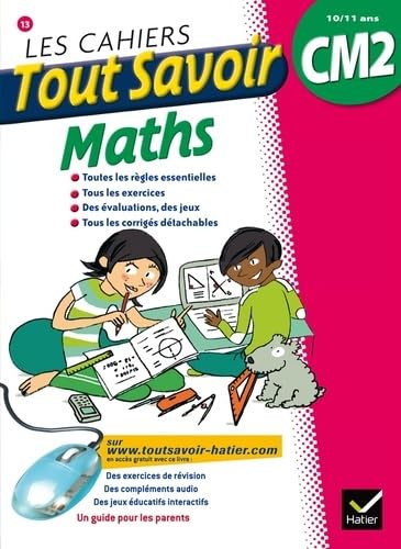 Les cahiers tout savoir maths CM2 10/11 ans book