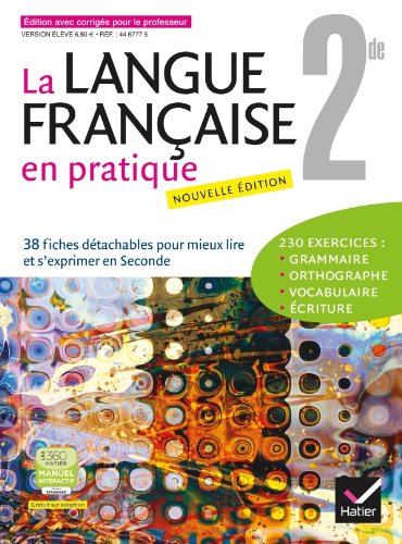 La Langue Française en Pratique 2de ed. 2013 - Fichier Eleve (Version Enseignant avec Corriges) Books