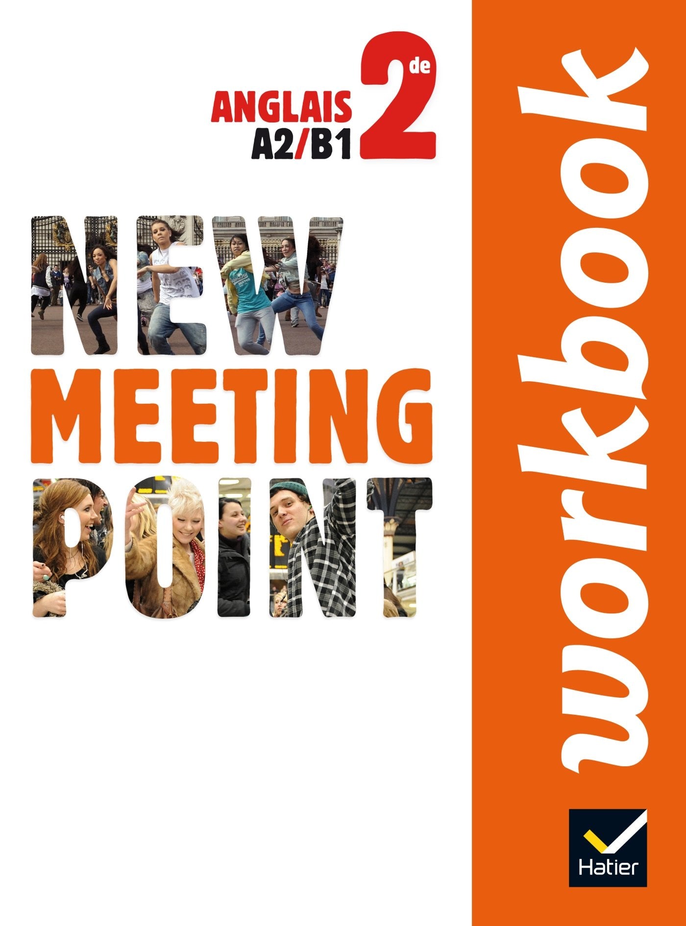 New Meeting Point Anglais 2de éd. 2014 - Workbook book