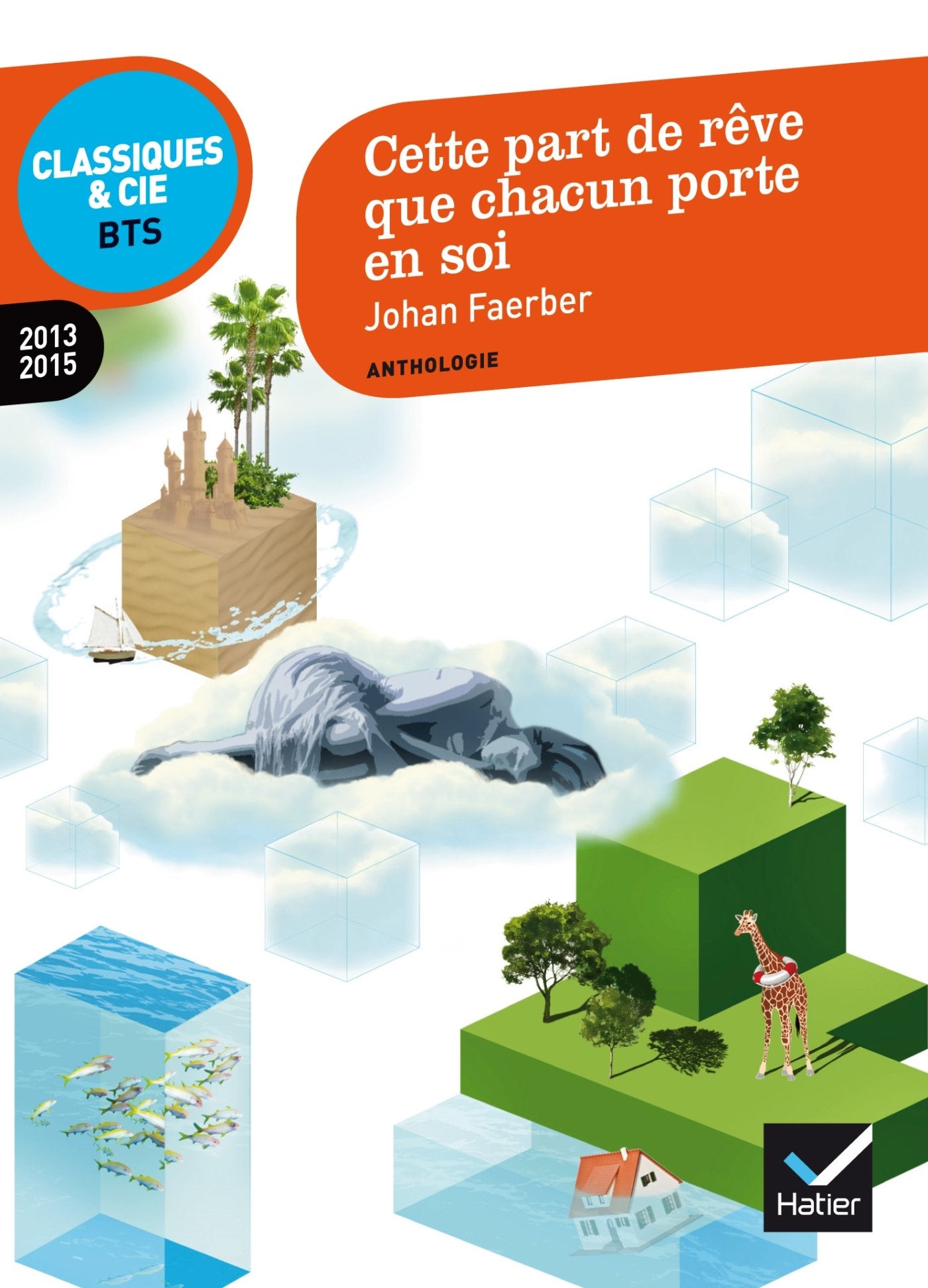 Cette part de rêve que chacun porte en soi: Anthologie book