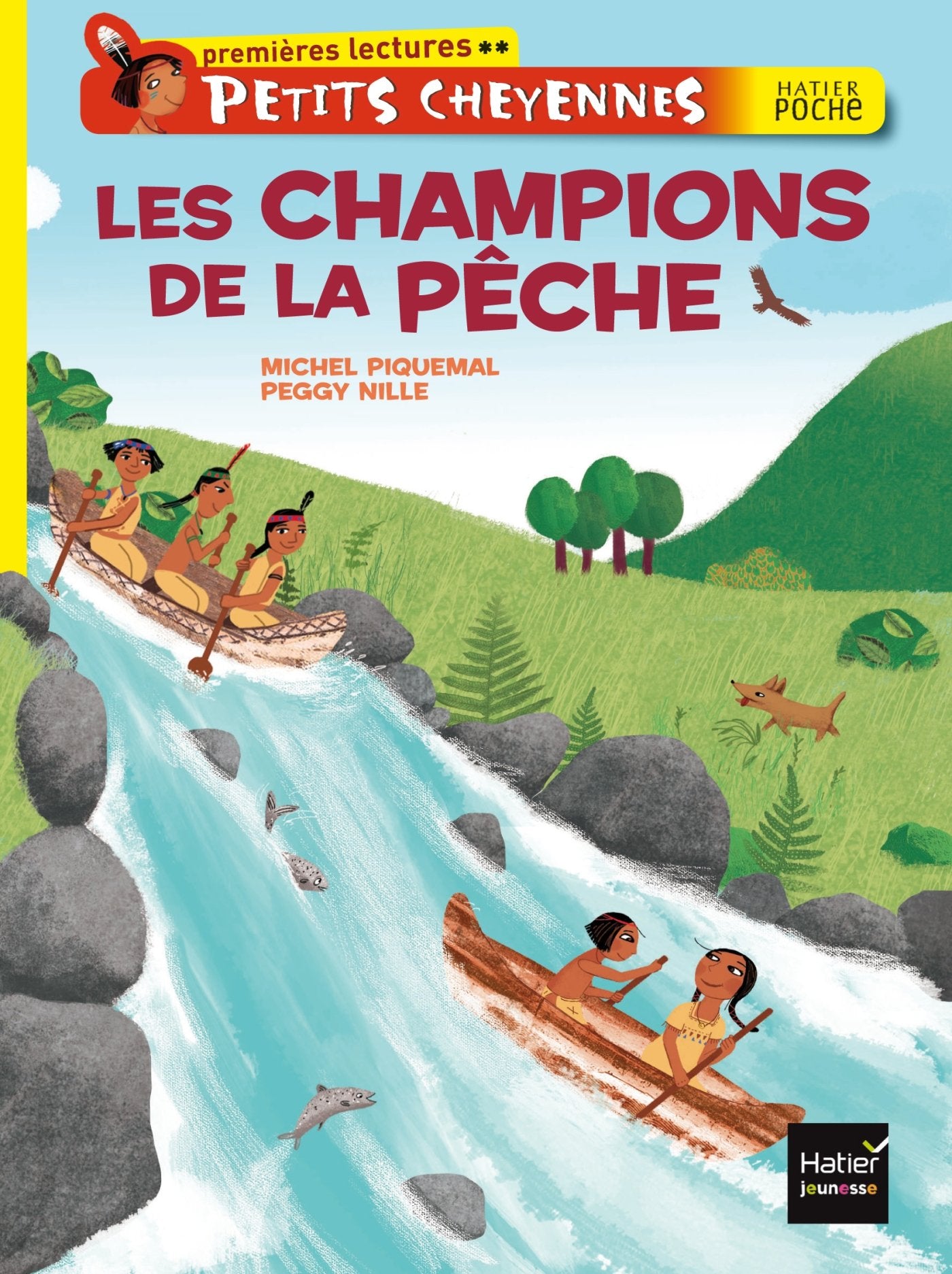 Petits Cheyennes (Premieres lectures): Les champions de la peche Contemporary literature