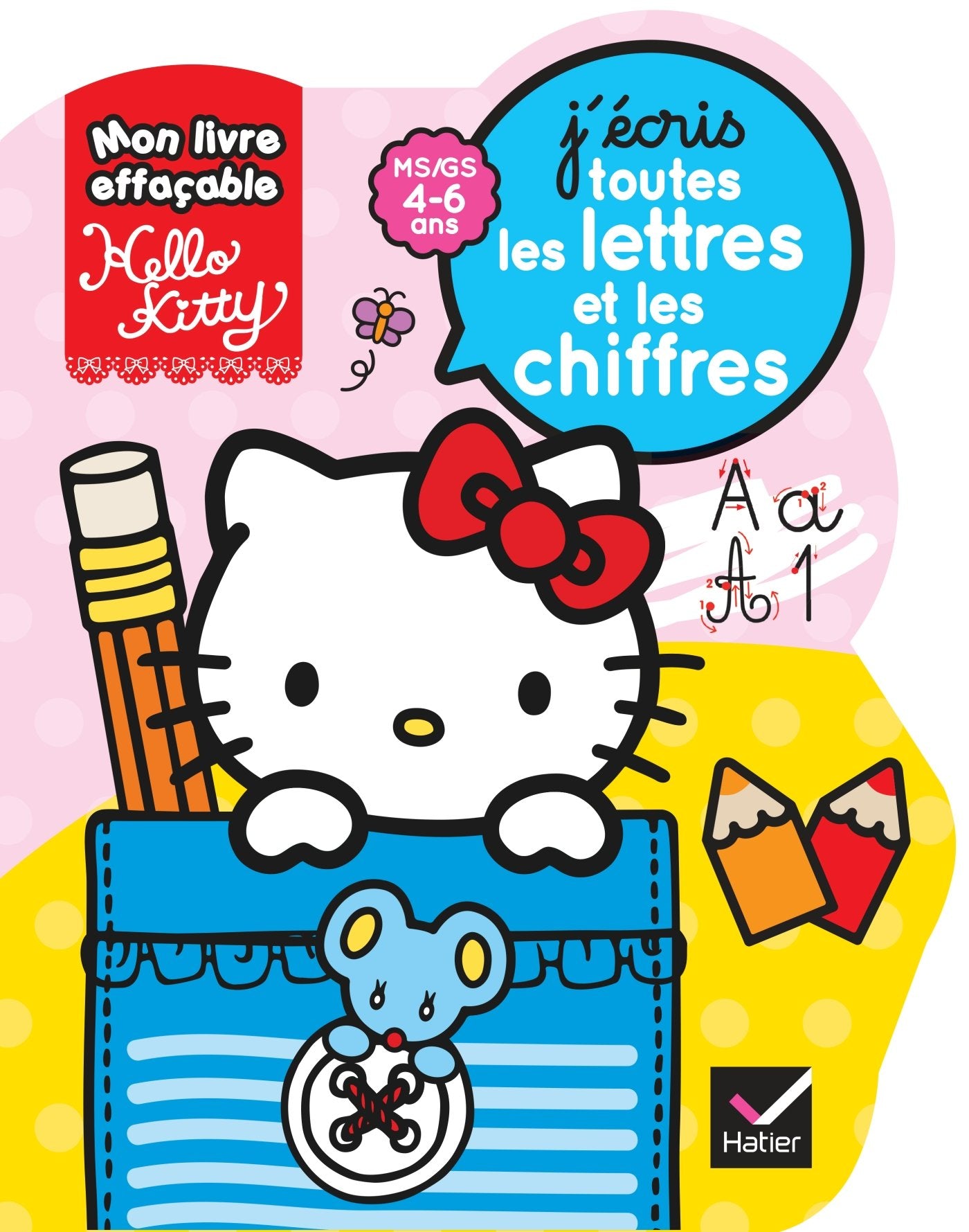 J'écris toutes les lettres et les chiffres, Moyenne et Grande Section 4-6 ans: Avec 1 feutre book