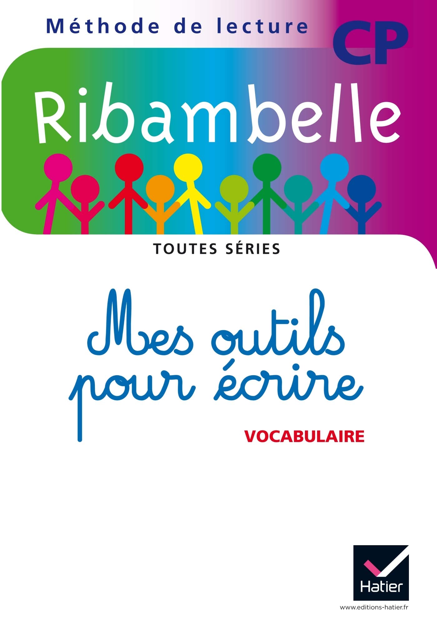 RIBAMBELLE CP - Série violette éd. 2014 - Mes outils pour écrire (pas vendu sous ce code) Professional & Reference Books