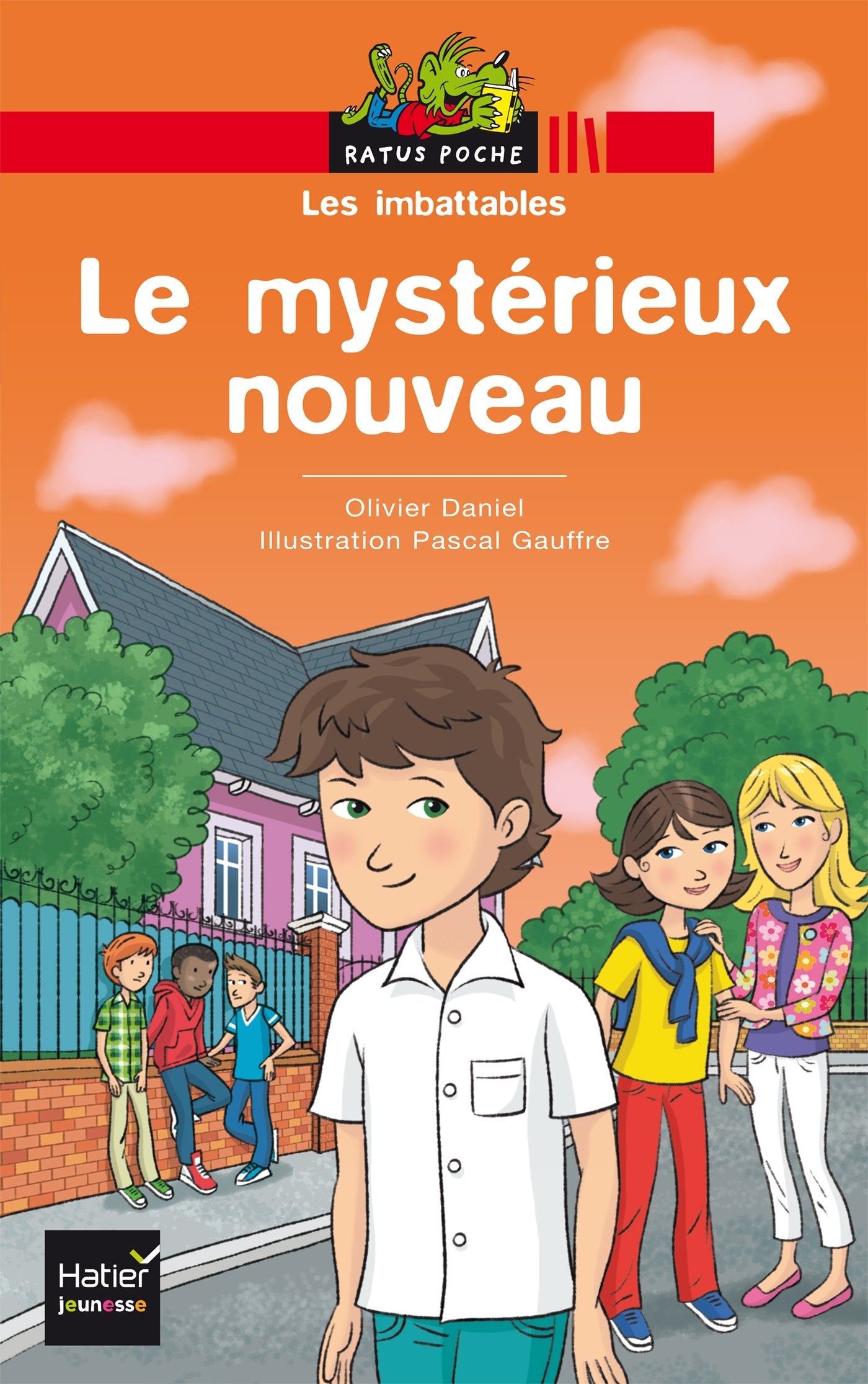 Ratus Poche: Les imbattables: Le mysterieux nouveau Contemporary literature