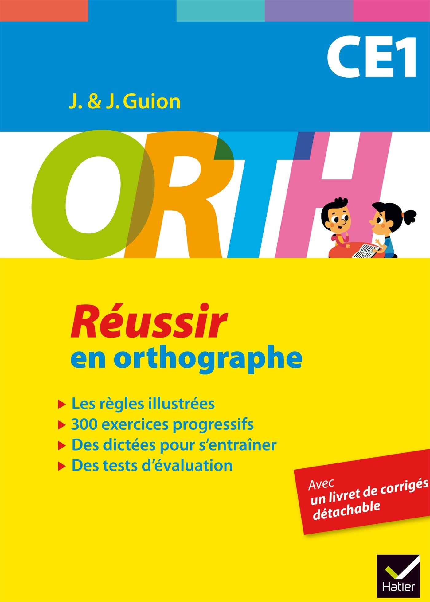 Reussir en orthographe: Réussir en orthographe Learning & Reference