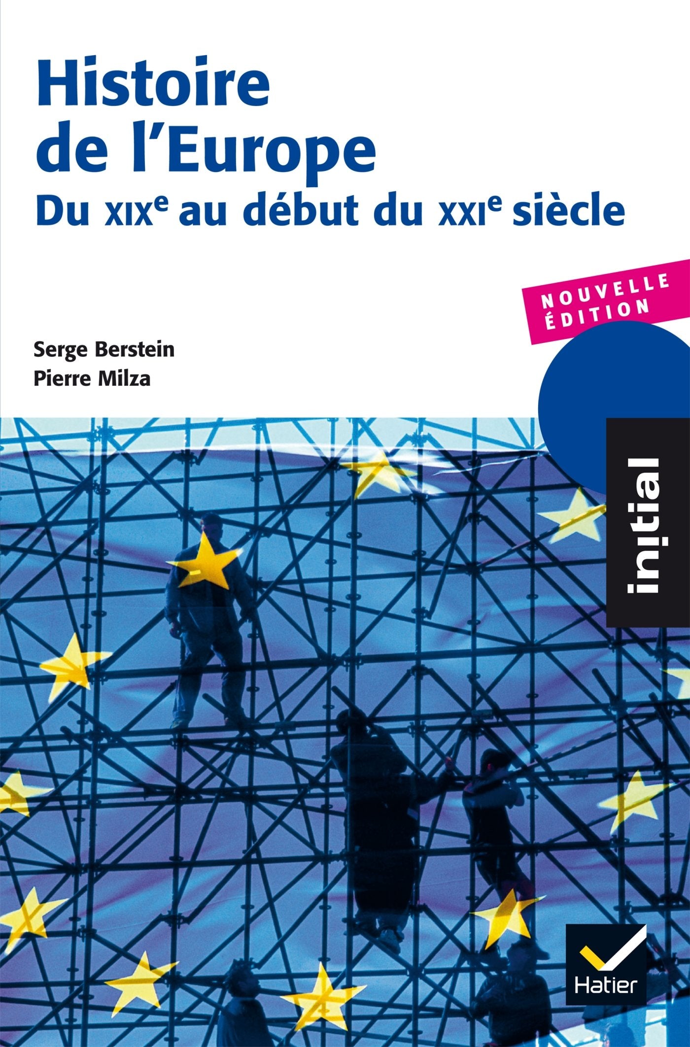 Histoire de l'Europe: Du XIXe siècle au début du XXIe siècle Reference Books