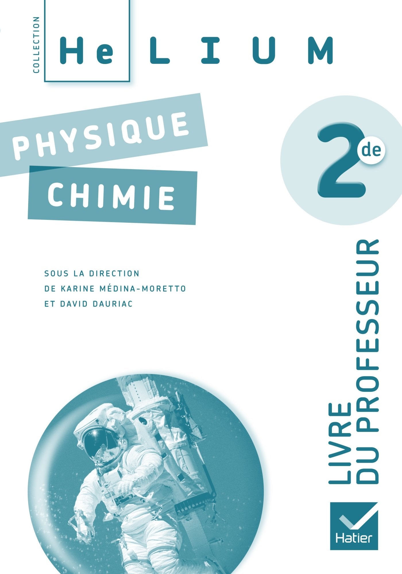 Hélium Physique-Chimie 2de éd. 2014 - Livre du professeur Professional & Reference Books