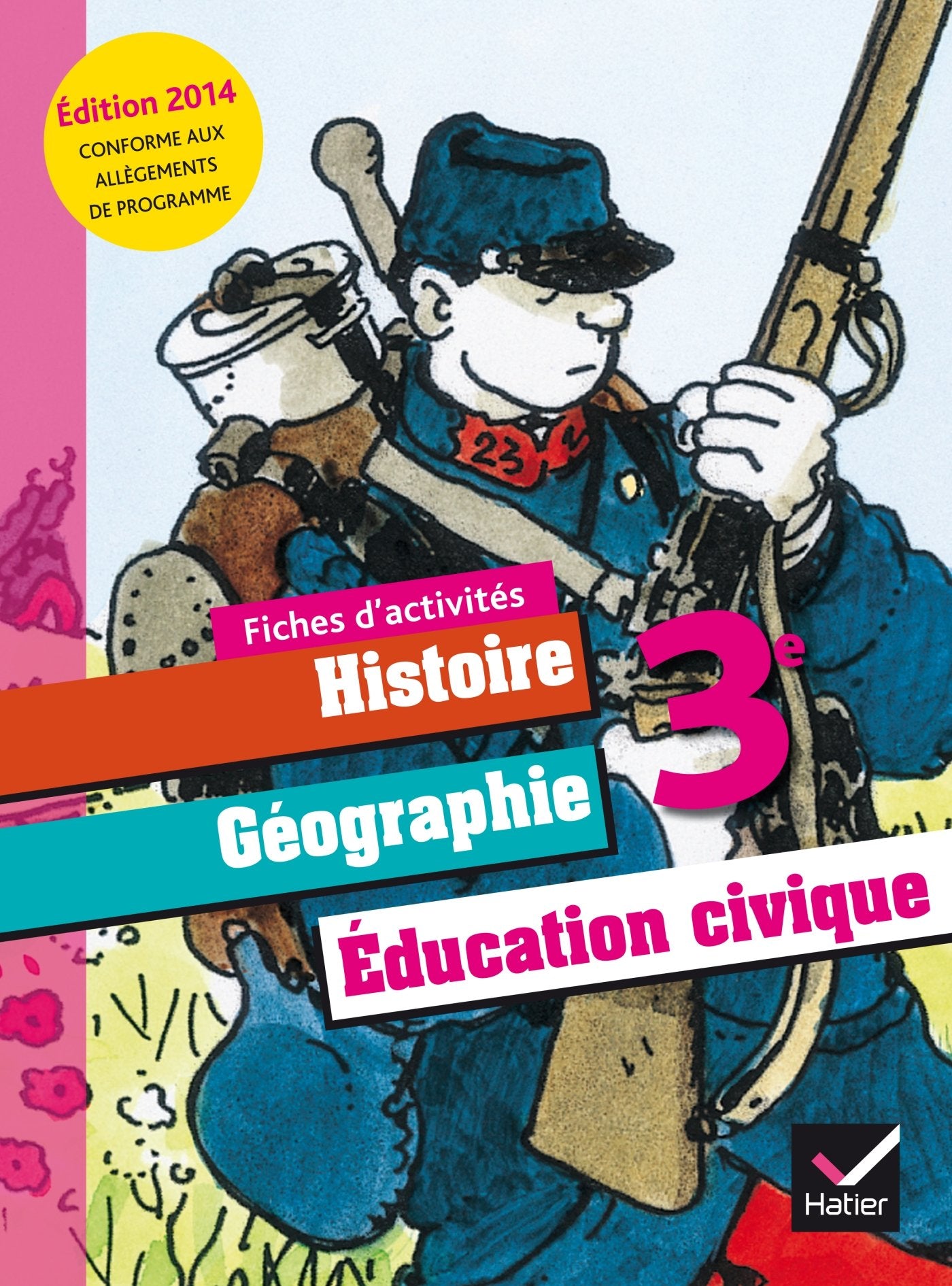 Histoire Géographie Education civique 3e: Fiches d'activites Books