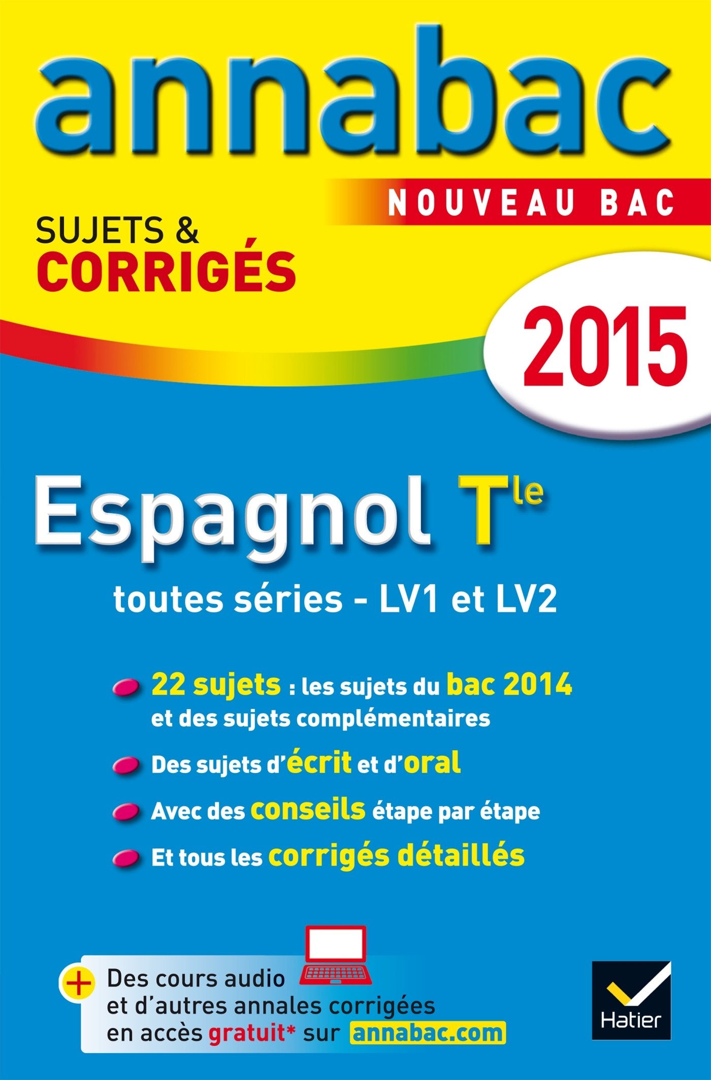 Espagnol Tle toutes séries LV1 et LV2: Sujets et corrigés Books