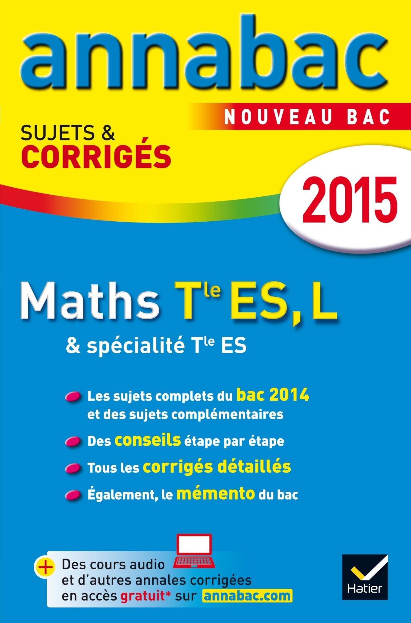 Mathématique Tle ES spécifiques et spécialité et L spécialité: Sujets et corrigés Books