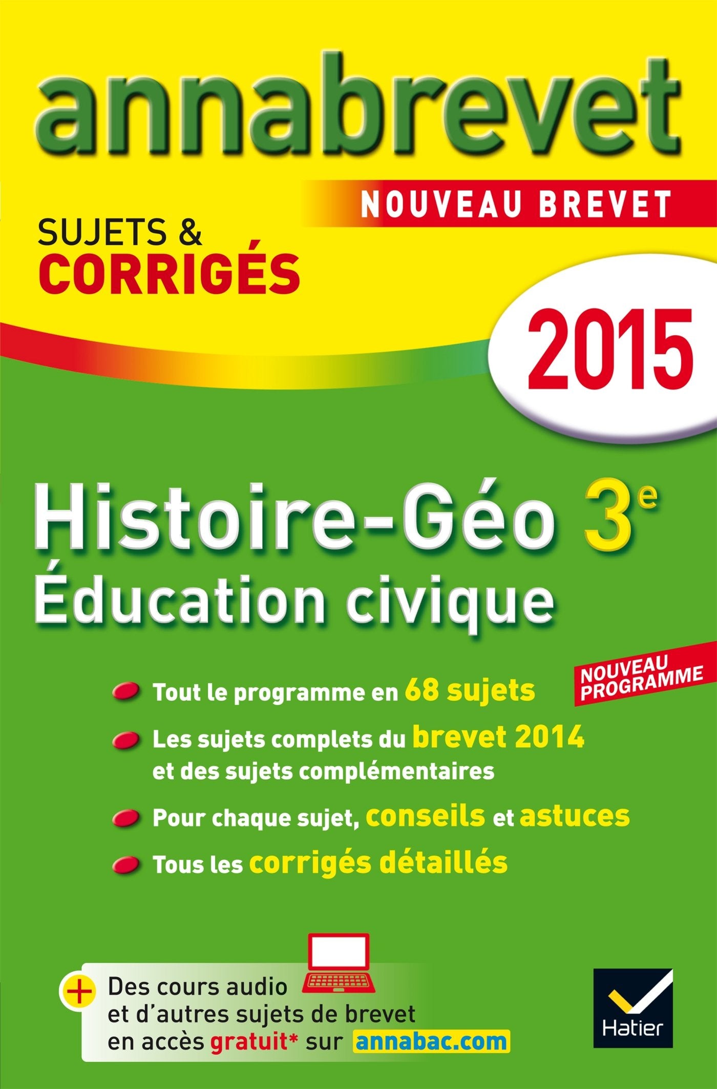 Histoire, Géographie, Education civique 3e: Sujets et corrigés Books