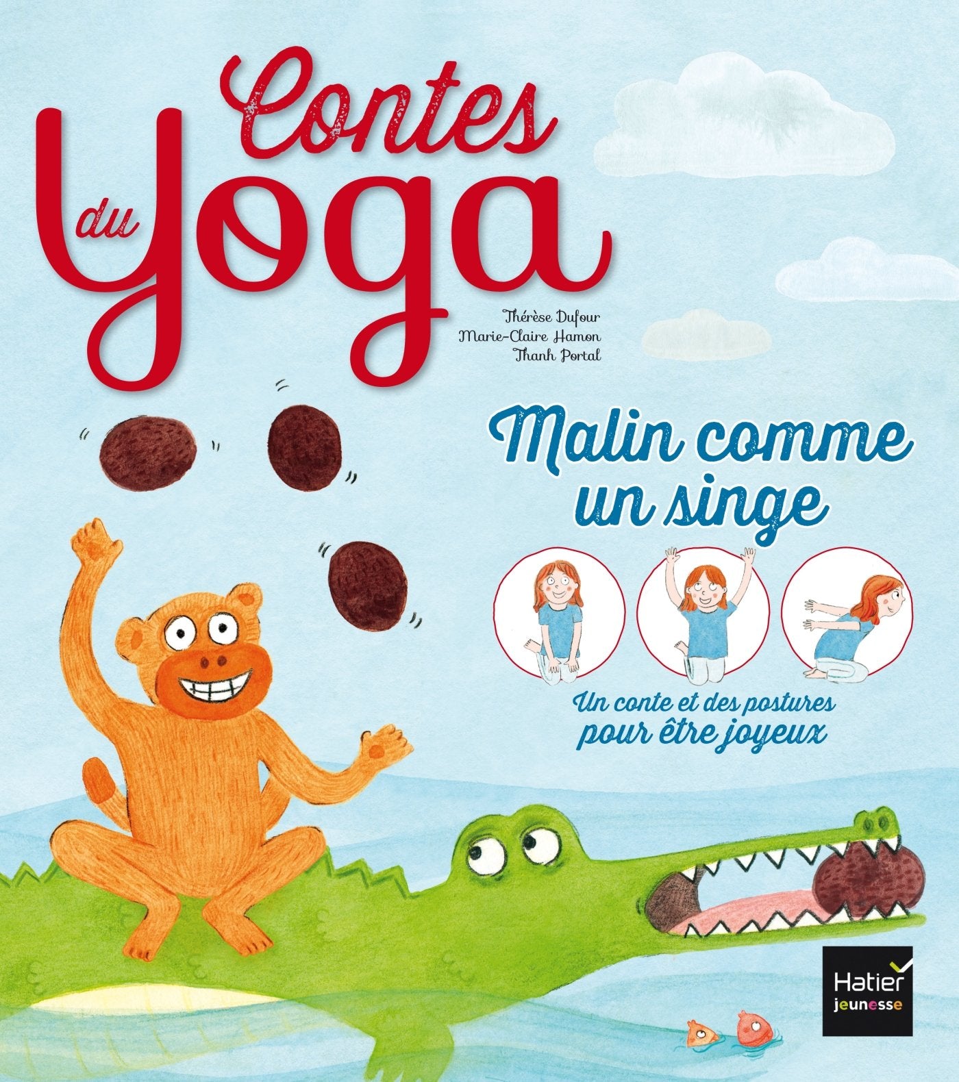 Contes du yoga - Malin comme un singe: Un conte et des postures pour être joyeux Lifestyle