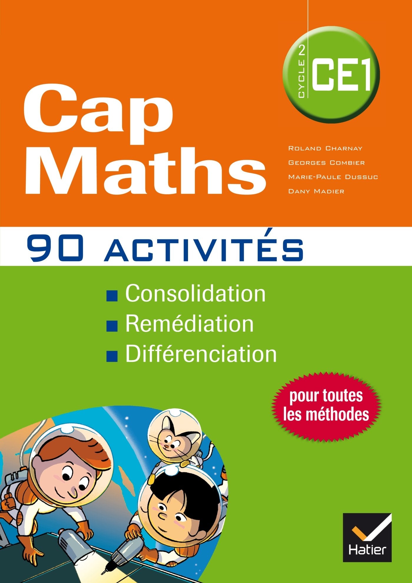 Cap maths CE1 90 activites: 90 activités pour l'entraînement, la consolidation et la différenciation en mathématiques Professional & Reference Books