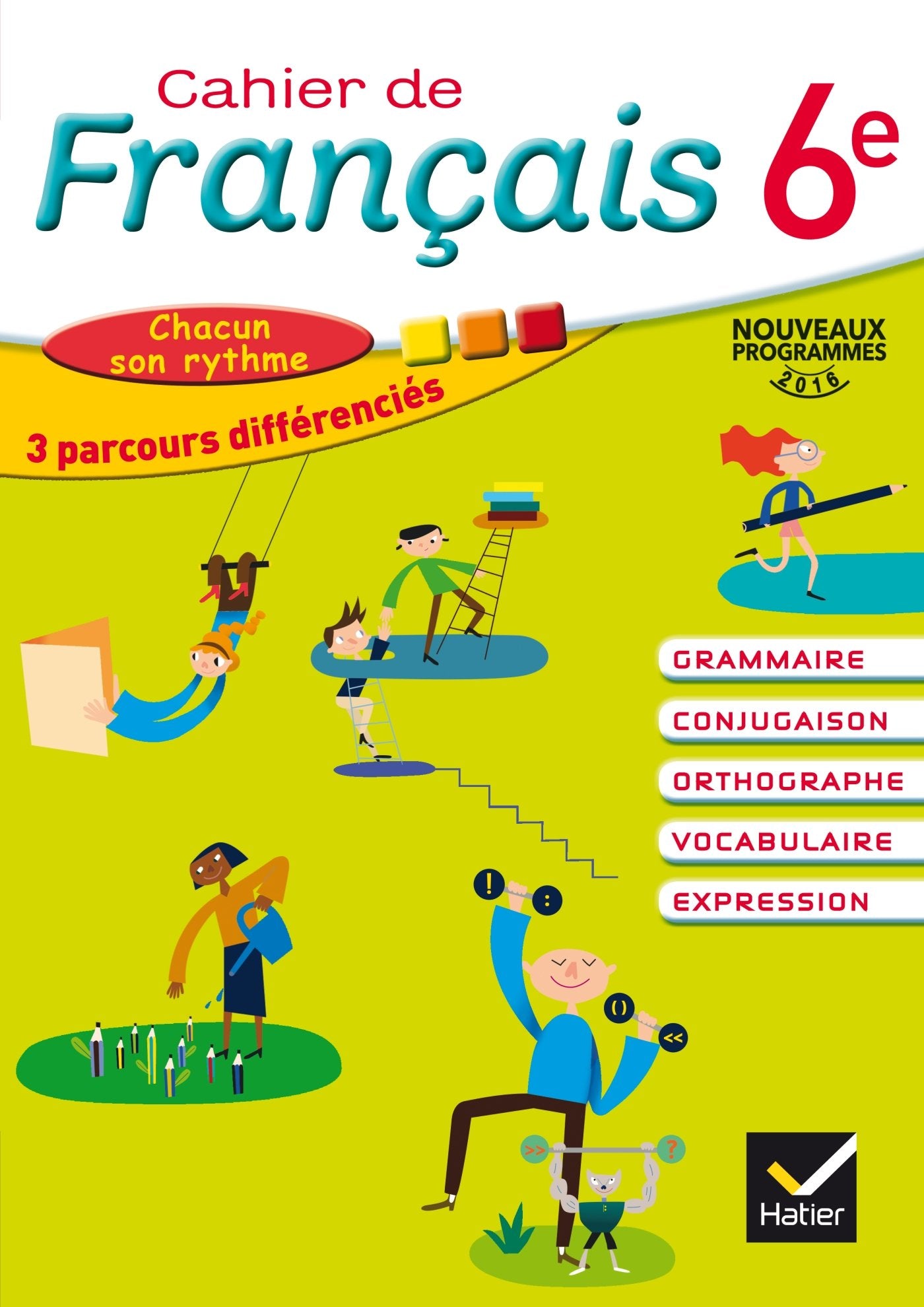 Cahier de francais 6e Cahier eleve Education & Training