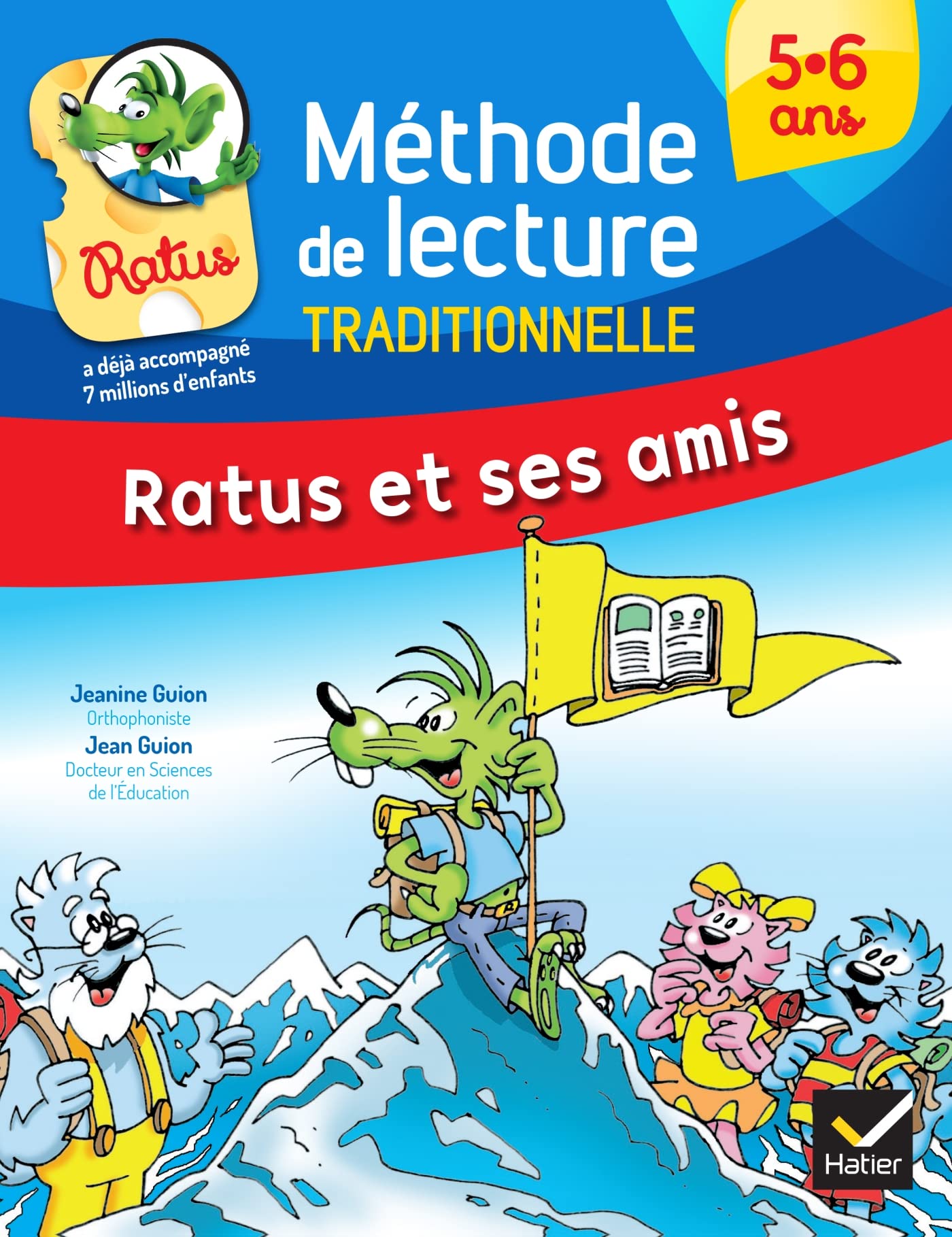 Ratus et ses amis 5-6 ans Methode de lecture traditionnelle: Méthode de lecture syllabique Learning & Reference
