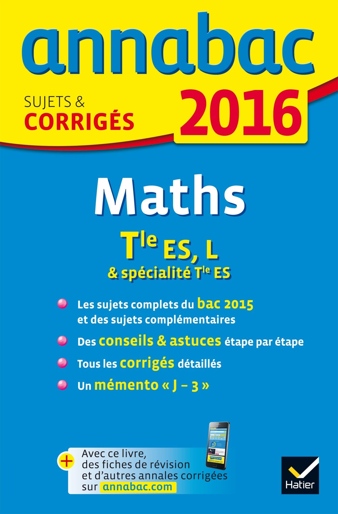 Mathématiques Tle ES spécifique & spécialité, Tle L spécialité: Sujets et corrigés book