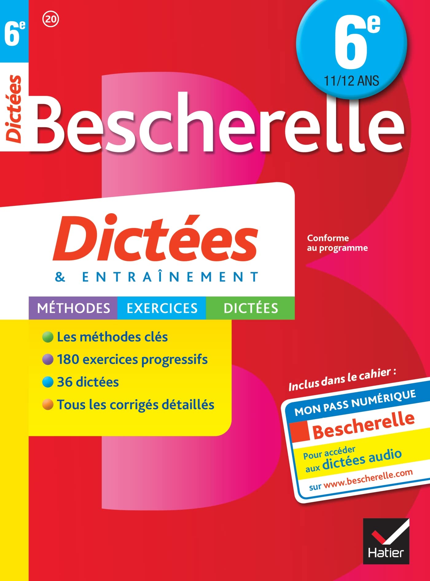 Les Cahiers Bescherelle - Dictees: Dictees 6e (11/12 Ans) Foreign Languages ​​& Dictionaries