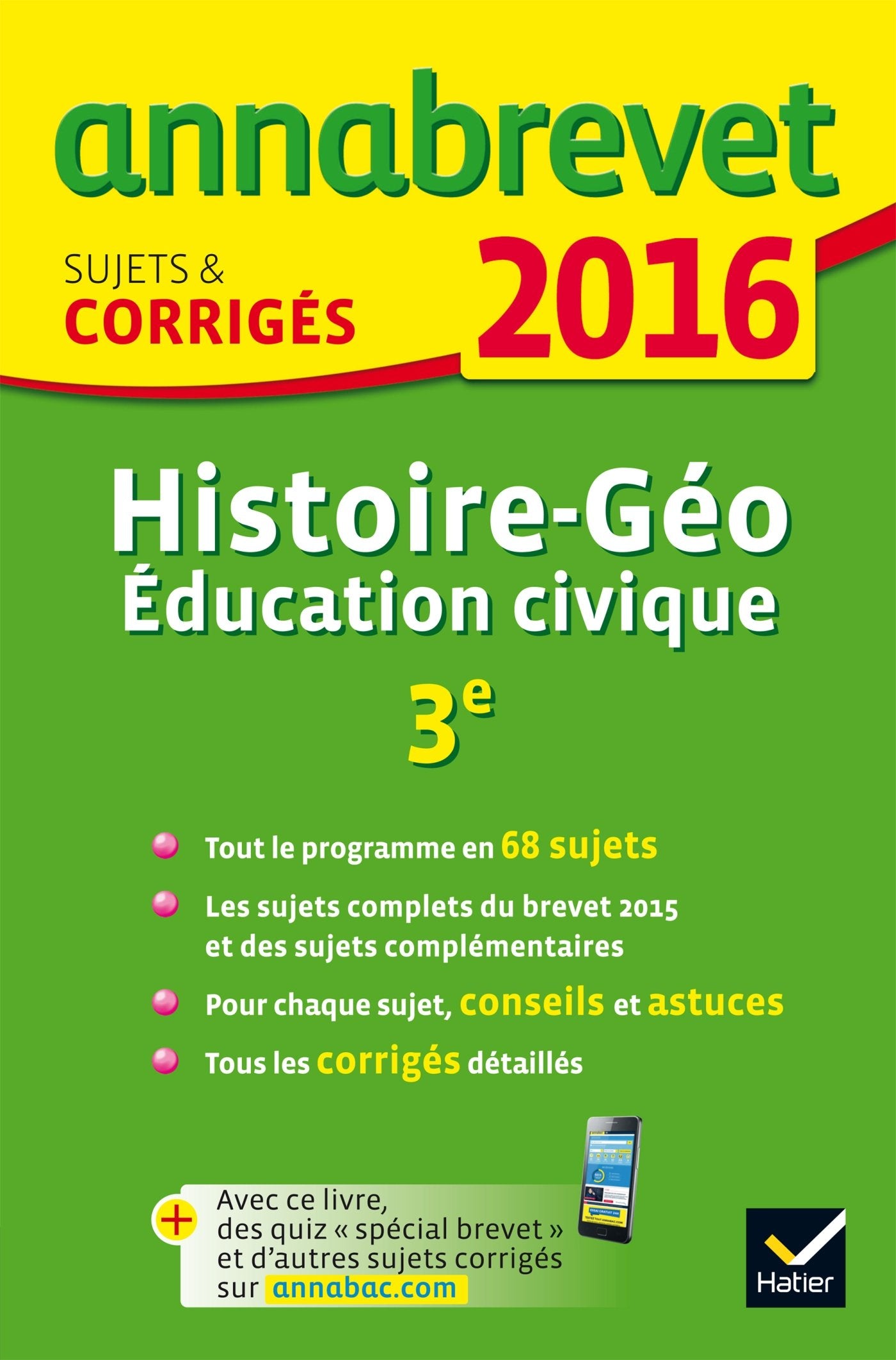 Histoire Géographie Education civique 3e: Sujets et corrigés book
