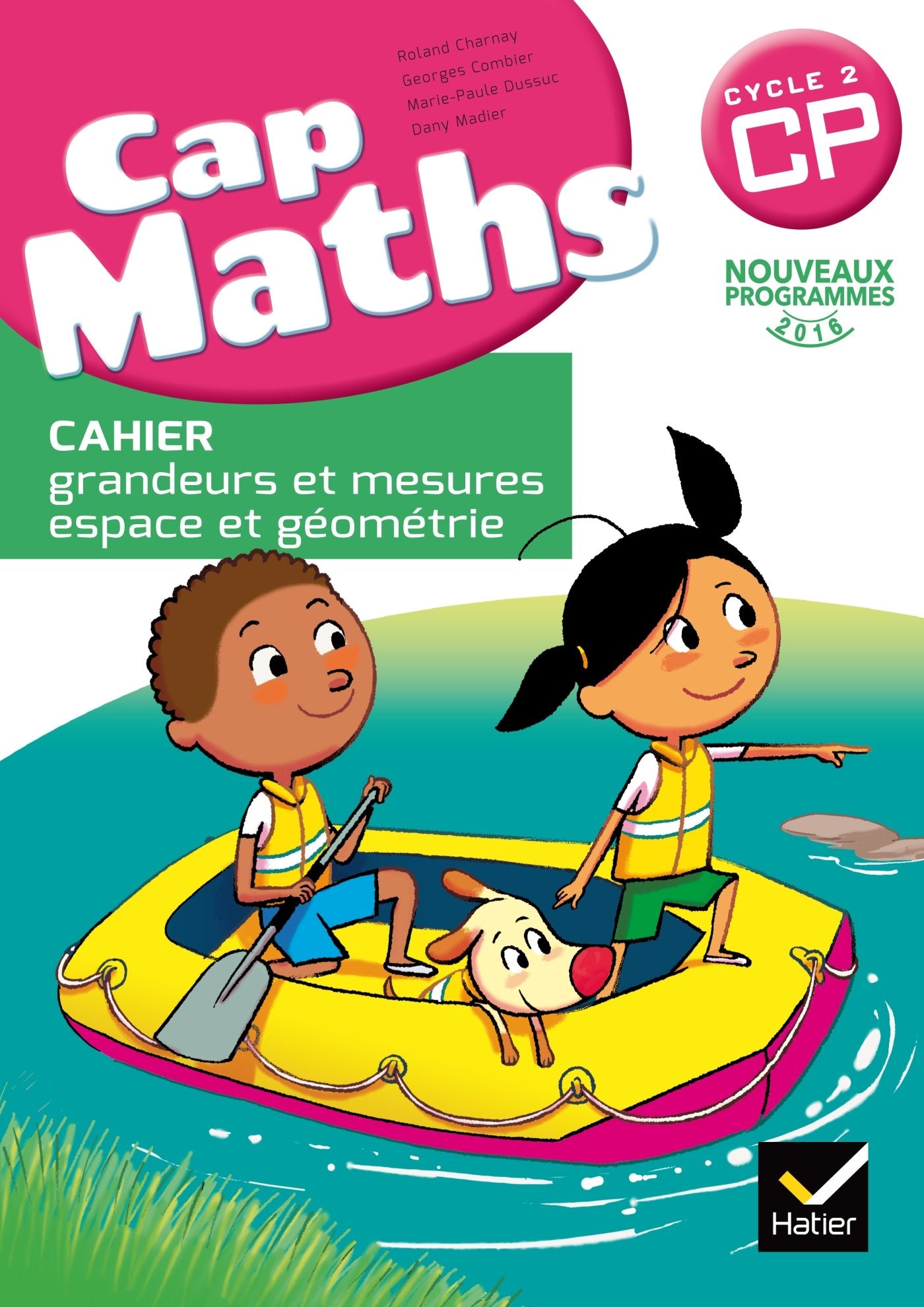 Cap Maths CP éd. 2016 - Cahier grandeurs et mesures, espace et géométrie Professional & Reference Books