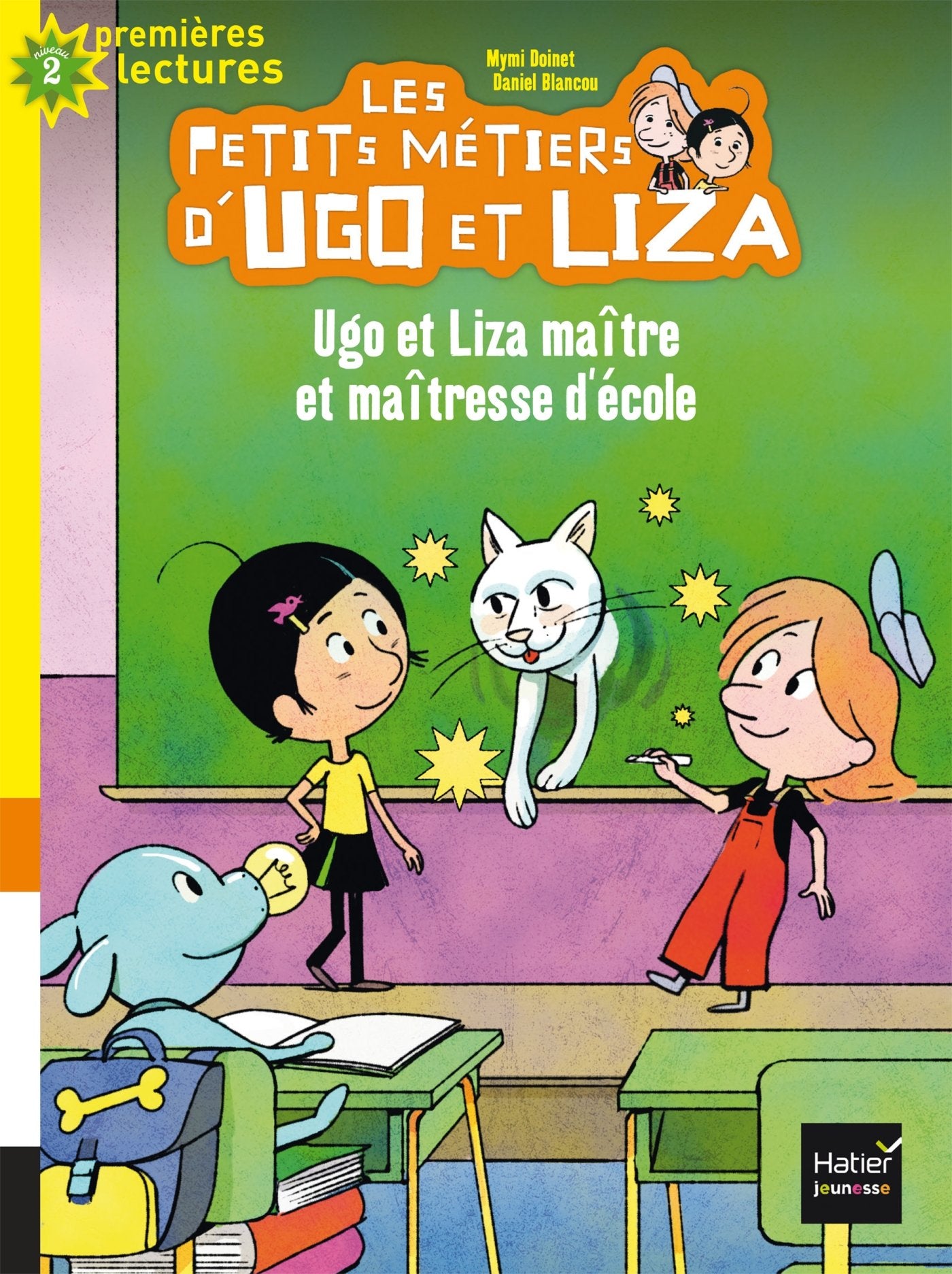 Les petits métiers d'Ugo et Liza - Ugo et Liza maître et maîtresse d'école CP/CE1 6/7 ans Novels & Short Stories