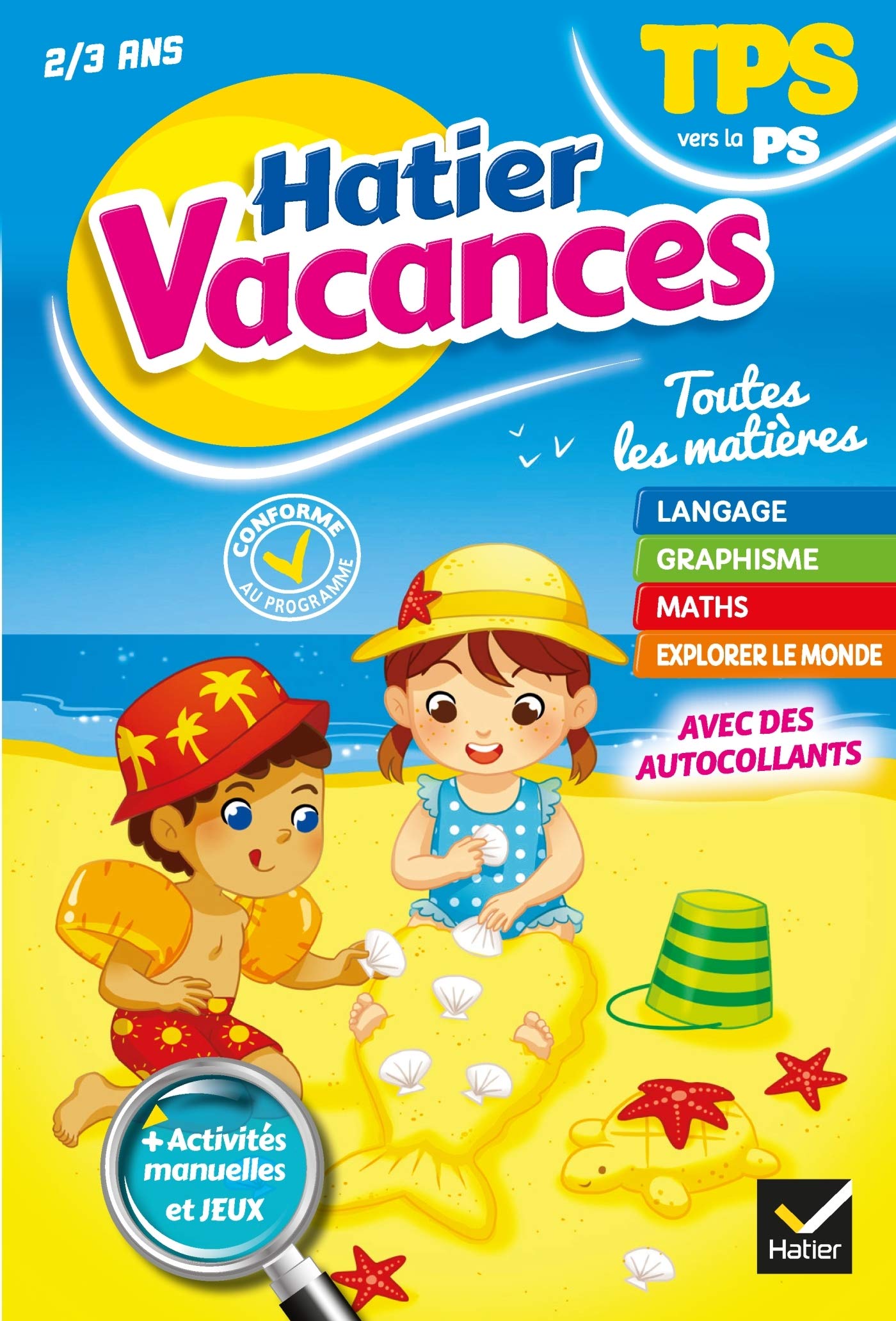 Cahiers de vacances Hatier: Toute Petite Section (vers la Petite Section) 2/3 an Learning & Reference