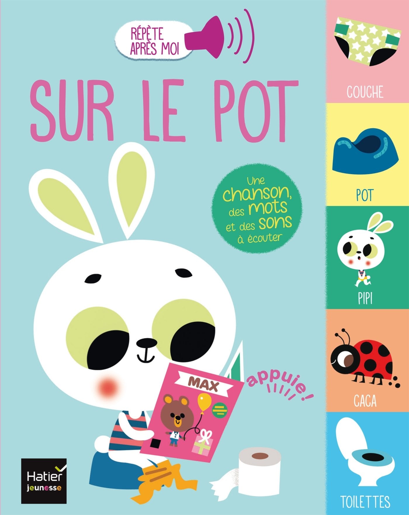Répète après moi - Sur le pot 1/3 ans Children's books