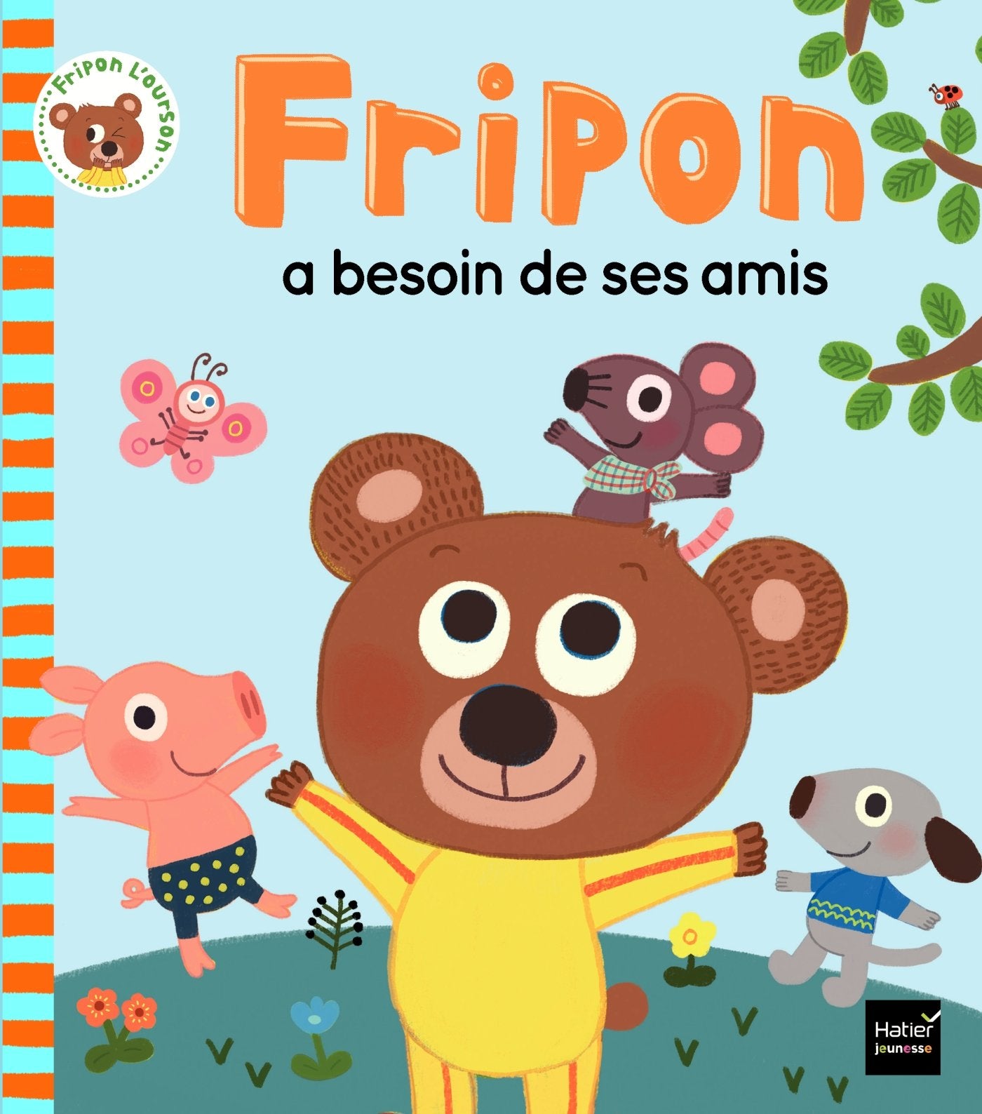 Fripon a besoin de ses amis Children's books