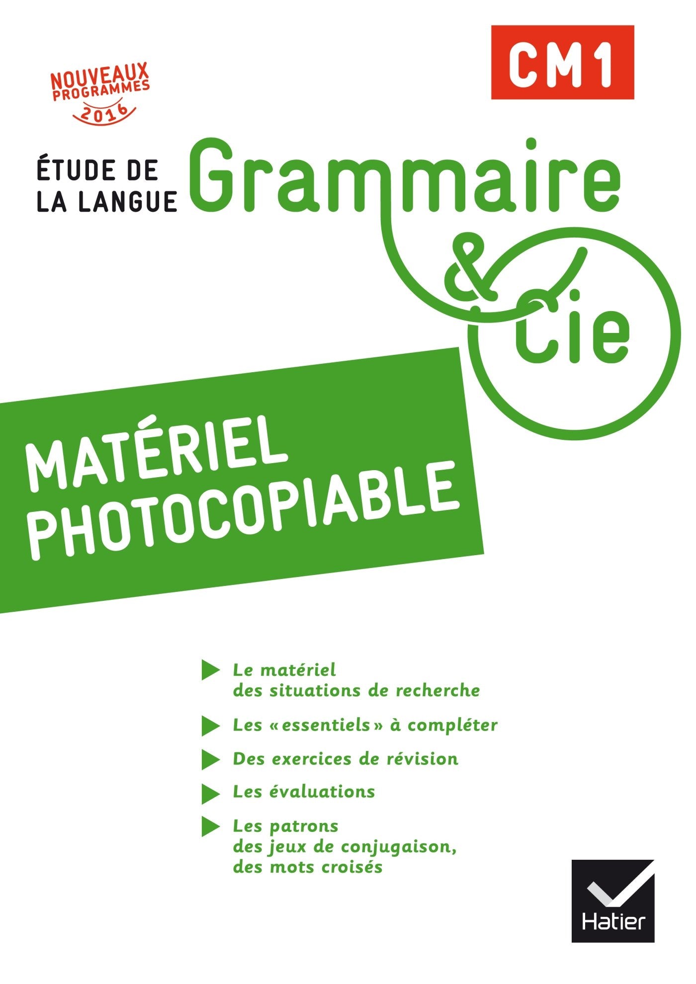 Grammaire et Cie Etude de la langue CM1 éd. 2016 - Matériel photocopiable Professional & Reference Books