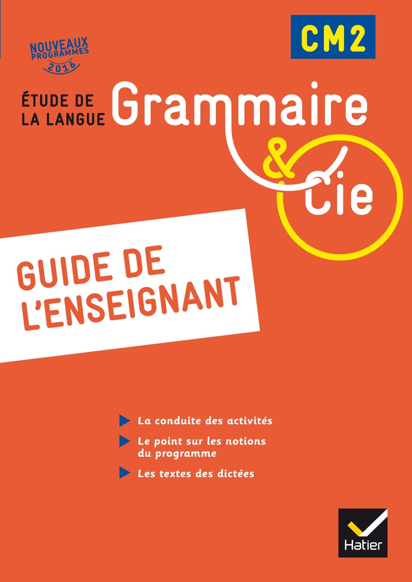 Grammaire et Cie Etude de la langue CM2 éd. 2016 - Guide de l'enseignant Professional & Reference Books