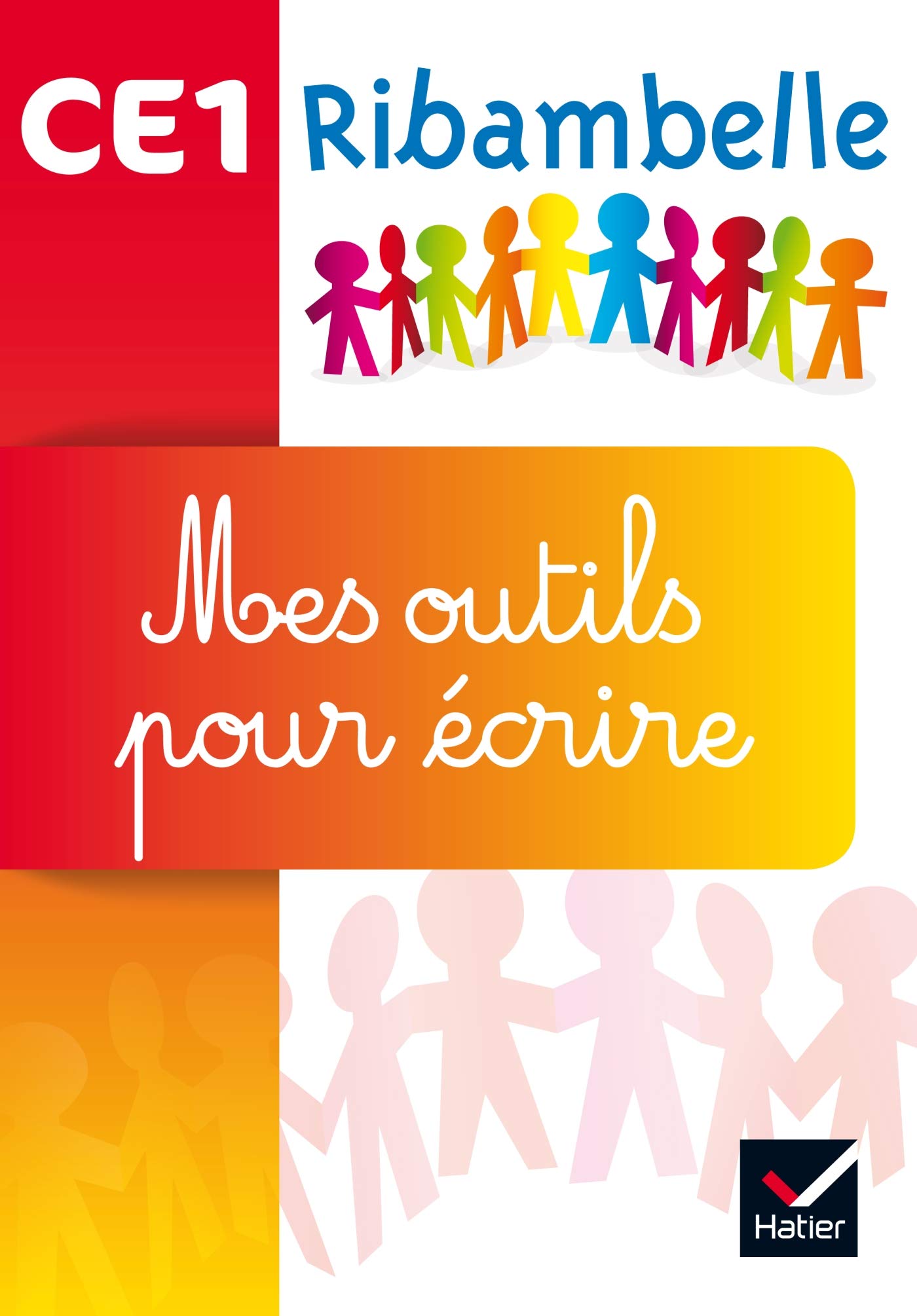 Ribambelle séries Jaune et Rouge éd. 2016 - Mes outils pour écrire PAS VENDU SEUL Professional & Reference Books
