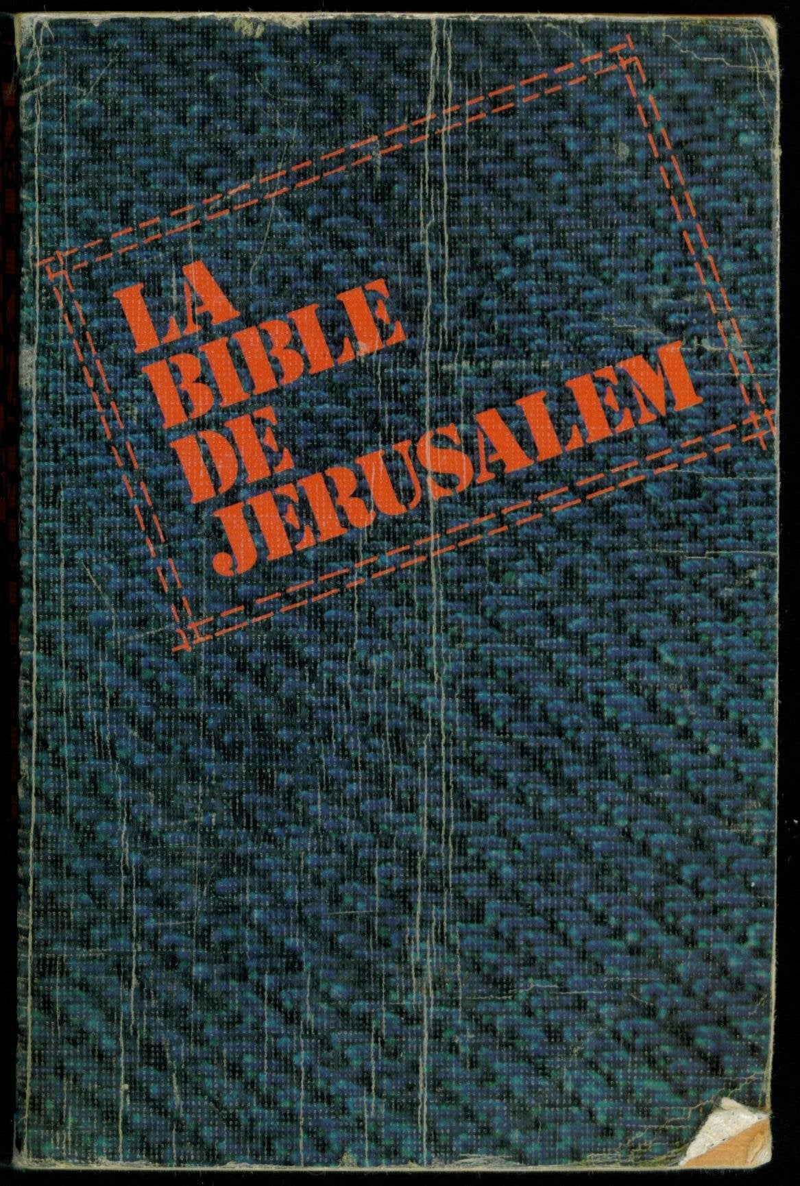 La Bible de Jérusalem : la sainte Bible Books