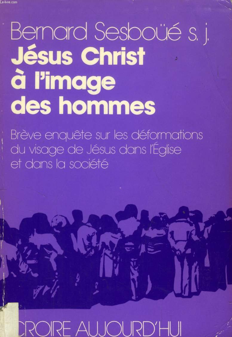 Jésus Christ à l'image des hommes: Brève enquête sur les déformations du visage de Jésus dans l'Église et dans la société Books
