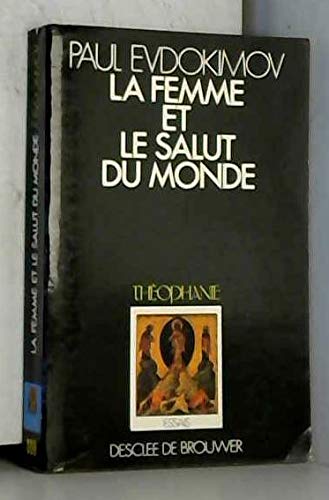 Femme et le salut du monde 022796 Books