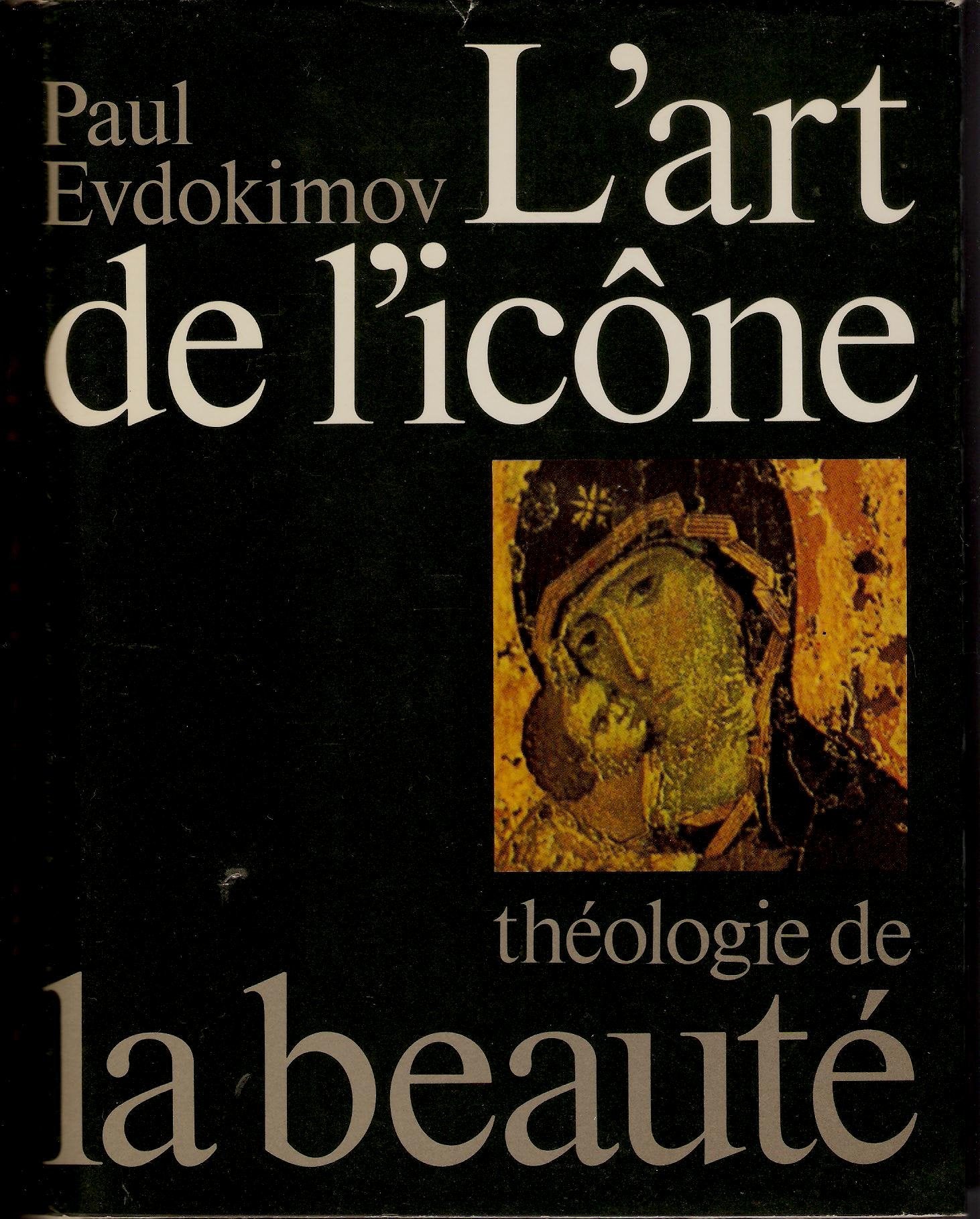 L'Art de l'icône : théologie de la beauté Books