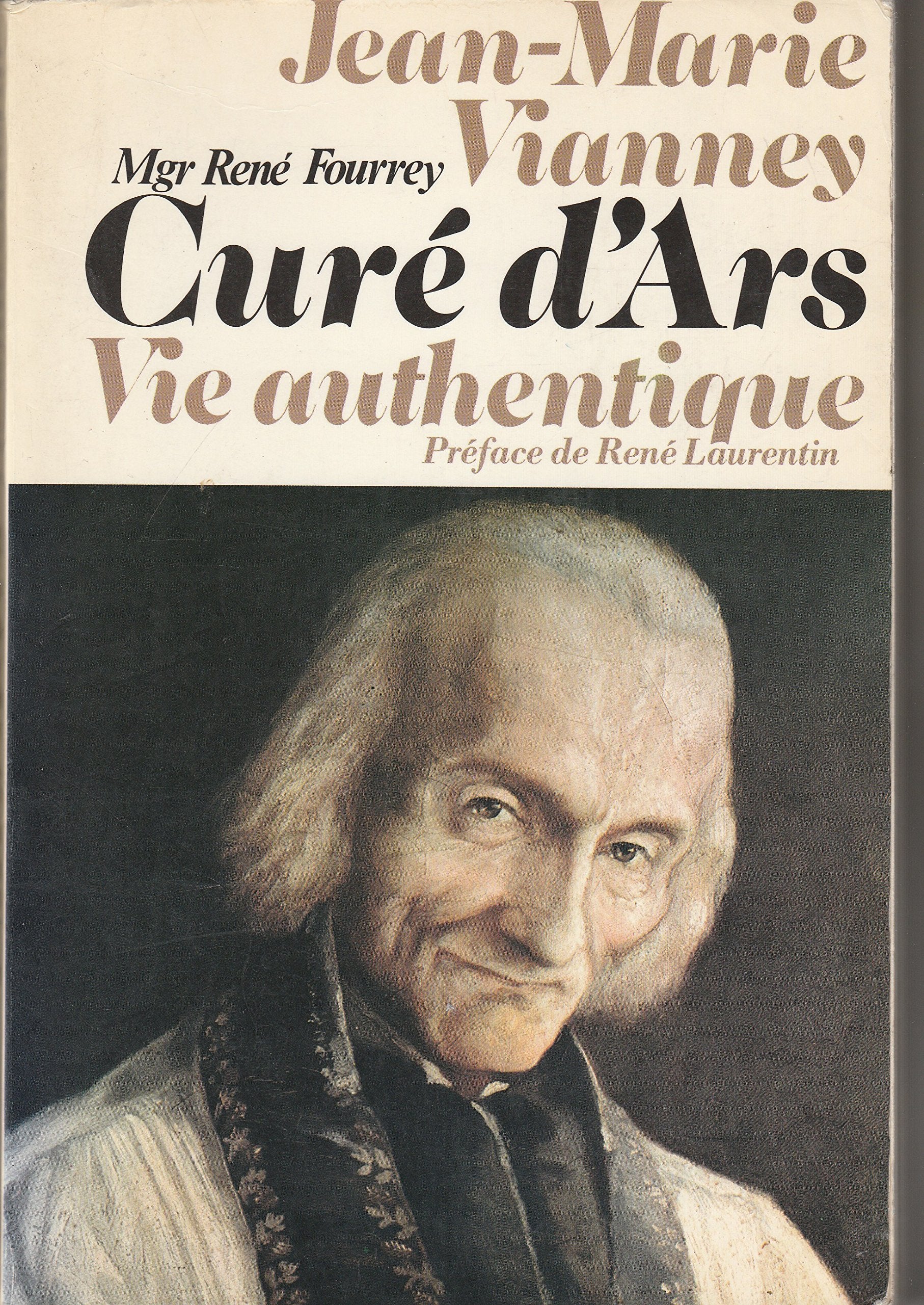 Jean-Marie Vianney, curé d'Ars, vie authentique Books