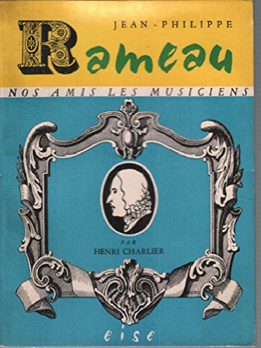 Jean-philippe rameau : sa vie, son oeuvre Books