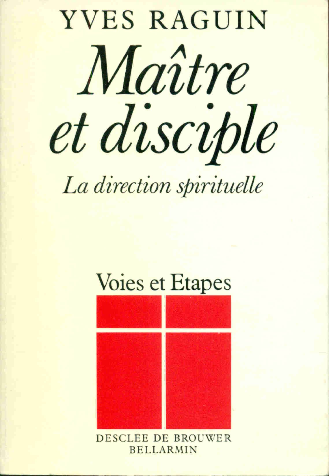 Maitre Et Disciple. La Direction Spirituelle book
