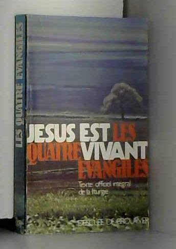 Jésus est les quatre vivant évangiles book