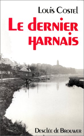 Le dernier harnais: Hier mon pays Books