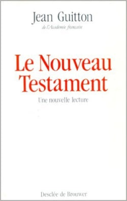 Le Nouveau Testament : une nouvelle lecture Essays & Short Stories