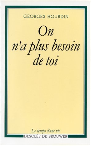 On n'a plus besoin de toi: Pour une autonomie des trisomiques 21 Books