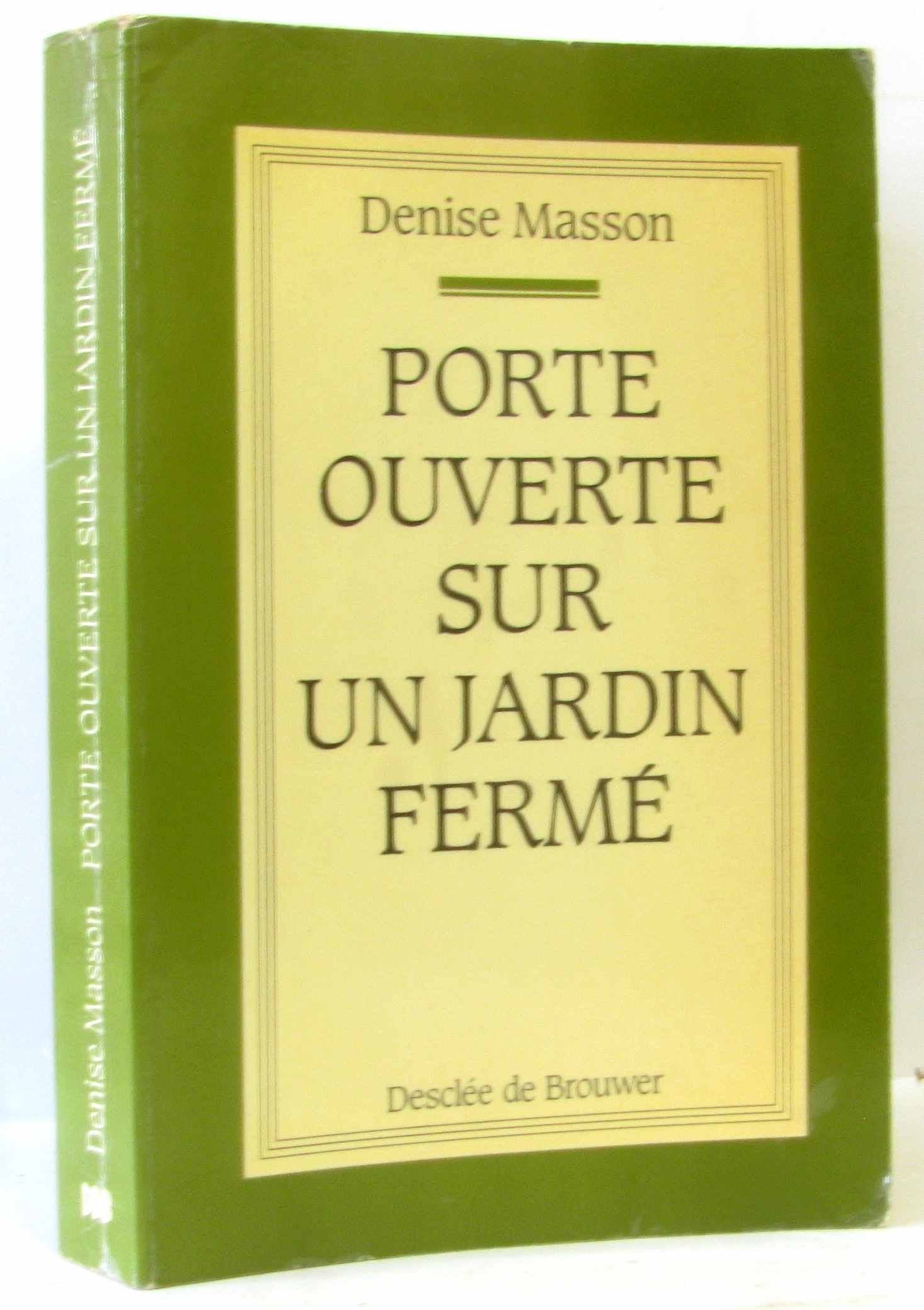 Porte ouverte sur un jardin fermé: Valeurs fondamentales et traditionnelles d'une société en pleine évolution, Marrakech 1930-1989 Books