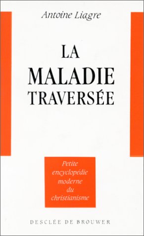 La maladie traversée book