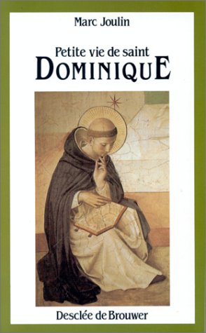 Petite vie de saint Dominique Books