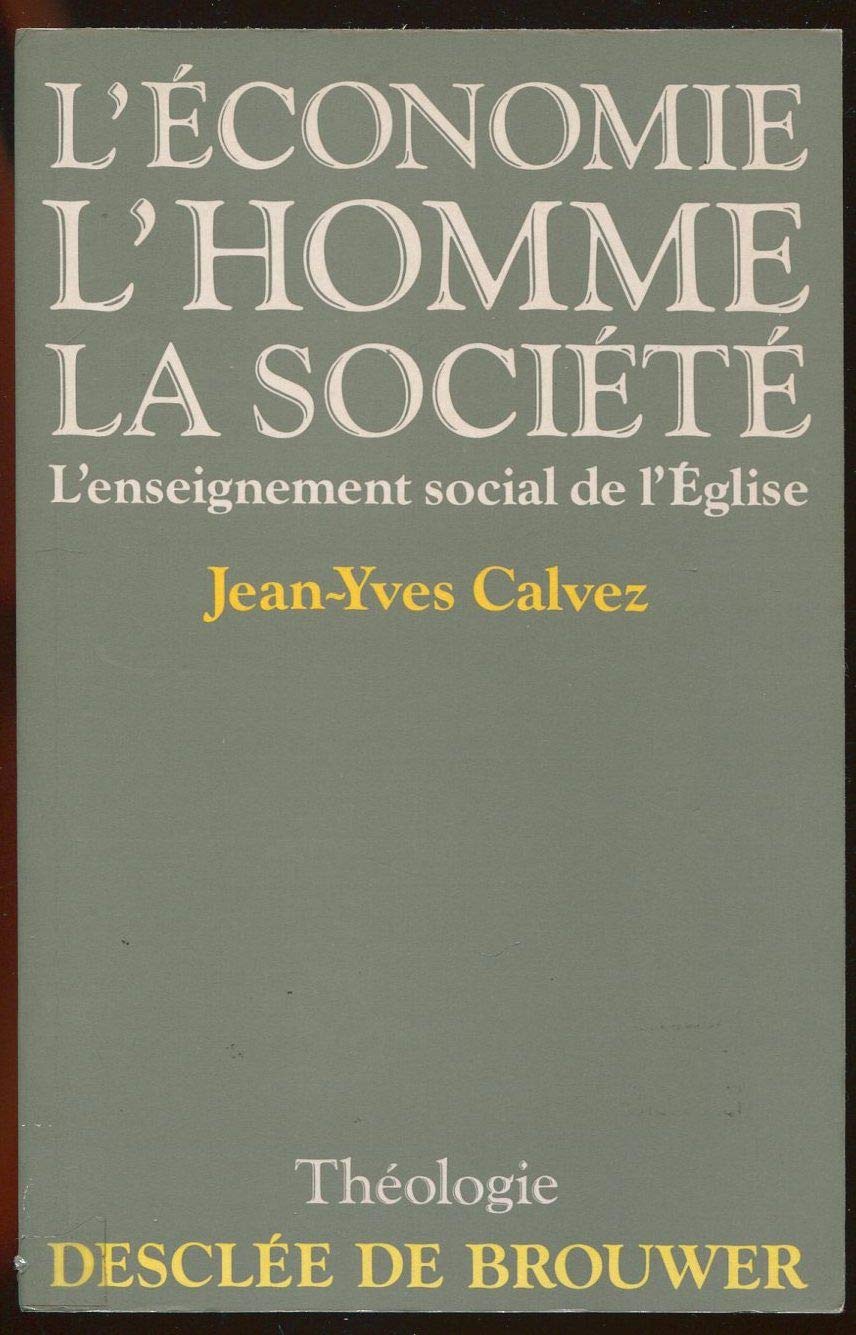 L'Economie, l'homme, la société : l'enseignement social de l'Eglise Books