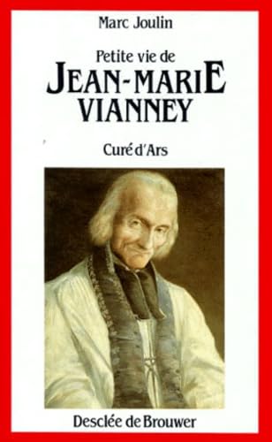 Petite vie de Jean-Marie Vianney: Curé d'Ars Books